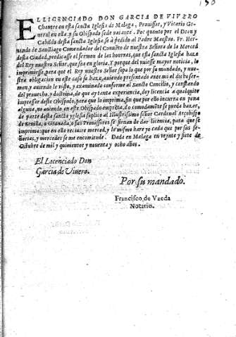 El licenciado Don Garcia de Vivero ...