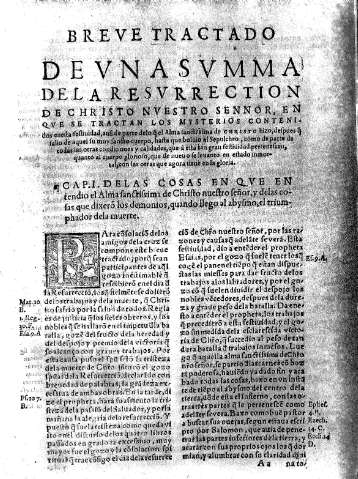 Breve tratado de una summa de la resurrección de Christo nuestro Sennor ...
