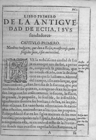Libro primero de la antiguedad de Ecija, i sus fundadores.