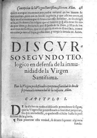 Discvrso segvndo teologico en defensa de la inmunidad de la Virgen Santissima. Capitvlo I    