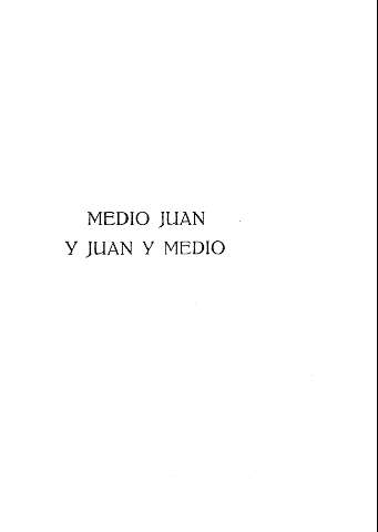 Medio Juan y Juan y Medio