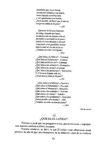 13. ¿Qué es El Látigo?