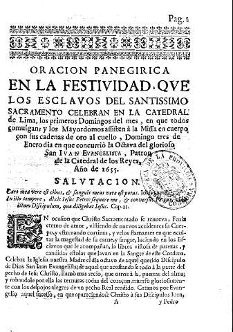 Oracion panegirica en la festividad que los esclavos del santissimo sacramento celebran en la Catedral de Lima...