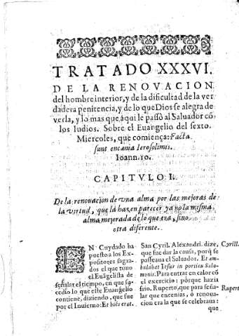 Tratado XXXVI. De la renovacion del hombre interior y de la dificultad de la verdadera penitencia