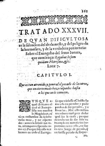 Tratado XXXVII. De qvan dificvltosa es la saluacion del deshonesto y del peligro de la hermosura.