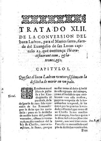 Tratado XLII. De la conversion del buen Ladron, para el Martes santo, sacada del Euangelio de san Lucas.  