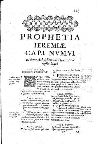 Prophetia Ieremiae. Cap.I. Nvm.VI. Et dixit: A, â, à, Domine Deus: Ecce nescio loqui 