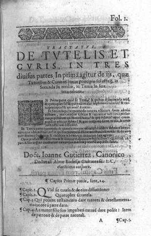 Tractatvs de tvtelis et cvris, in tres diuisus partes. In prima agitur de ijs, quae Tutoribus & Curatoribus in principio fui officij