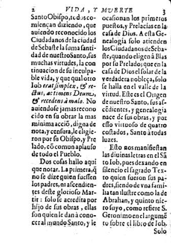 Vida y muerte del Glorioso S. Blas, Obispo, y martir que nuestra madre la La Yglesia celebra a tres de febrero.
