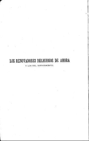 Los renovadores religiosos de ahora y los del Renacimiento