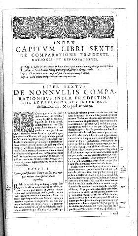 INDEX CAPITUM LIBRI SEXTI DE COMPARATIONE PRAEDESTINATIONIS, ET REPROBATIONIS.