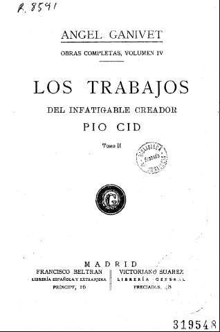 Los trabajos del infatigable creador Pío Cid. Tomo II