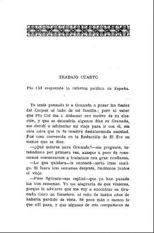 Trabajo Cuarto. Pío Cid emprende la reforma política de España