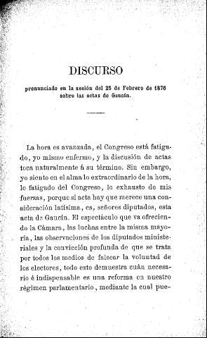 Discurso pronunciado en la sesión del 25 de Febrero de 1876 sobre las actas de Gaucín