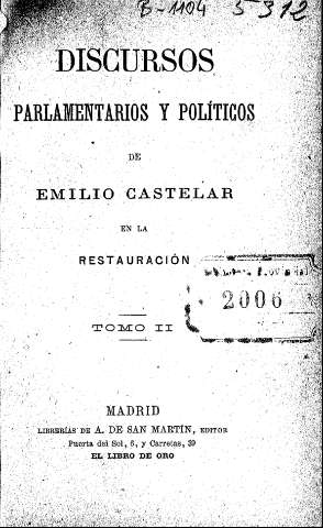Discursos parlamentarios y políticos de Castelar en la Restauración. Tomo II