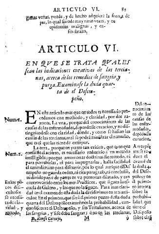 Articulo VI. En que se trata quales sean las indicaciones curativas delas tercianas, acerca de los remedios de sangria, y purga. Examinase la duda quarta de el Desempeño.