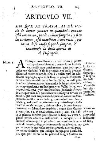 Articulo VII. En que se trata, si el vicio de humor pecante en qualidad, quando esta commixto, puede indicar sangria; y si en tercianas, asi exquisitas, como notas, por razon de su causa se pueda sangrar. Y examinose la duda quarta de Desempeño. 