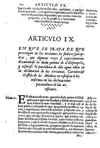 Articulo IX.  En que se trata de que provengan en las tercianas los sudores syncopticos, que algunas vezes se experimentan. Examinese la duda quinta de el Desempeño, y refutase la paradoxa de dar agua tibia en la declinacion de las tercianas.