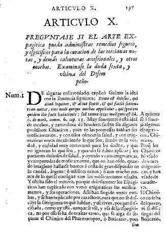 Articulo X. Pregunte si el arte expagirica pueda administrar remedios seguros, y especificos para la curacion de las tercianas notas, y demas  calenturas accesibles, y otros morbos. Examinase la duda sexta, y ultima del Desempeño.