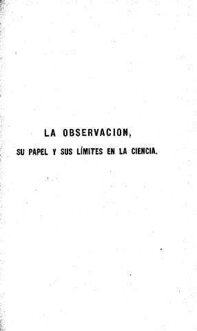 La observación, su papel y sus límites en la ciencia