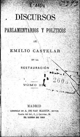 Discursos parlamentarios y políticos de Emilio Castelar en la Restauración. Tomo III
