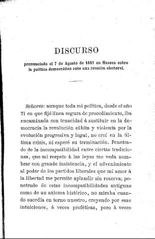 Discurso pronuncia do el 7 de Agosto de 1881 en Huesca sobre la política democrática ante una reunión electoral