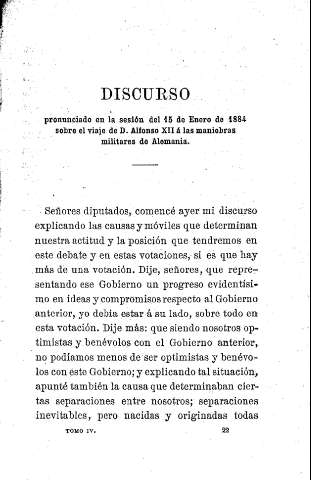 Discurso pronunciado en la sesión del 15 de Enero de 1884 sobre el viaje de D. Alfonso XII á las maniobras militares de Alemania