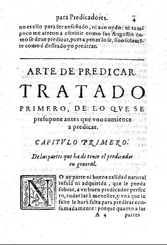 ARTE DE PREDICAR. Tratado primero, de lo que se presupone antes que uno comience a predicar.