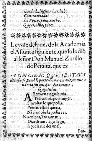 Leyose despues de la Academia el Assunto siguiente, que se le dio al señor Don Manuel Zurillo de Peralta, que es: A un ciego que tratava de casarse, ...