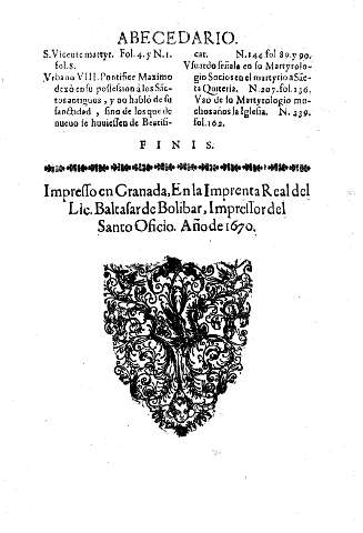 Impreso en Granada. En la Imprenta Real del Lic. Baltasar de Bolibar, Impresor del Santo Oficio. Año de 1670.