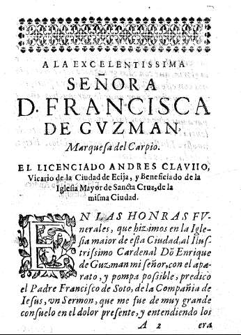 A la Excelentissima Señora D. Francisca de Guzman. Marquesa del Carpio.