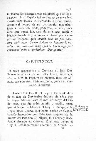 CCII. De como gobernando á Castilla el Rey Don Fernando por la Reyna Doña Juana, su hija....
