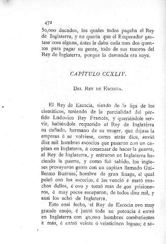 CCXLIV. Del Rey de Escocia