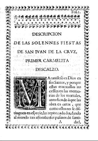 Descripcion de las solenne fiestas de san Ivan de laCruz, primer Carmelita Descalzo.