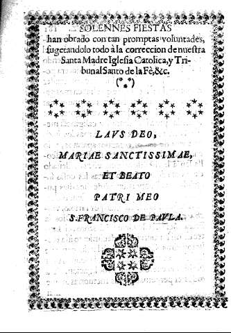 Laus DEo, Mariae Sanctissimae, et Beato Patri Meo S. Francisco de Paula.