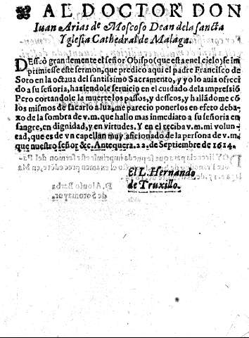 Al Doctor Don Iuan Arias de Moscoso Dean de la Sancta Yglesia Cathedral de Malaga