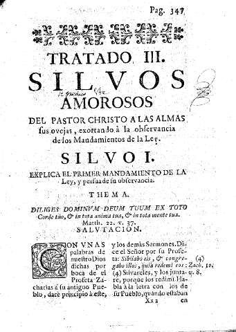 Tratado III. Silvos amorosos del Pastor Christo a las almas sus ovejas, exrtando à la observancia de los Mandamientos de la Ley. -  Silvo I