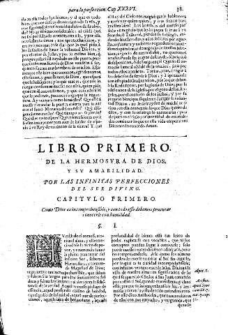 De la hermosvra de Dios, y sv amabilidad. Por las infinitas perfecciones del ser divino