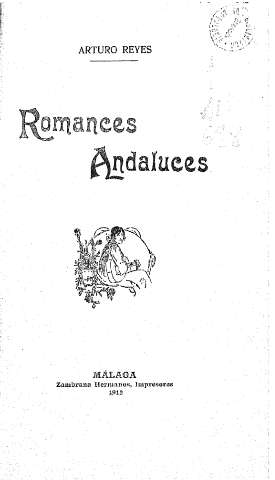Romances Andaluces. Arturo Reyes