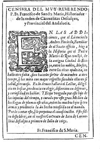 Censura del Muy Reverendo P. Fr. Francisco de Sancta Maria, Historiador de la orden de Carmelitas Descalzos y Provincial del Andalucia