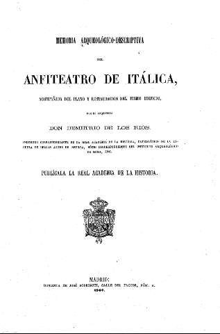 Memoria arqueológico-descriptiva del anfiteatro de Itálica