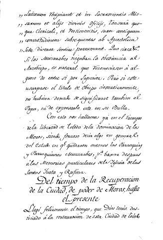 Del tiempo de la Recuperacion de la Ciudad, de poder de Moros, hafta el presente