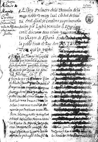 Libro Primero dela chronica dela muy noble y muy leal cibdad de Seuilla enel qual se contiene su primera Fundacion por Lybis Hercules el Egypciano conel discurso deus eftado y sucecion de los Reyes de España ... 