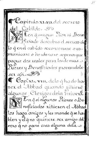 Capitulo.XL.VII.del secreto del Cabildo. Cap.XL.VIII. delo q ha de hazer el Abbad quando riñiere algunos Clerigos dela Universd.