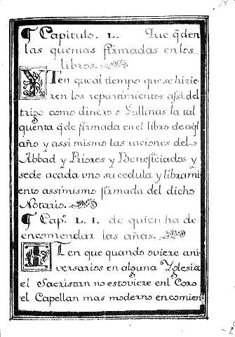 Capitulo. L. Que qden las quentas firmadas en los libros. Cap. L. I. de quien ha de encomendar las añas