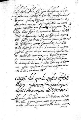 Cap 13 del modo quelos christianos tubieron en apoderarse dela Axarquia de Cordoua