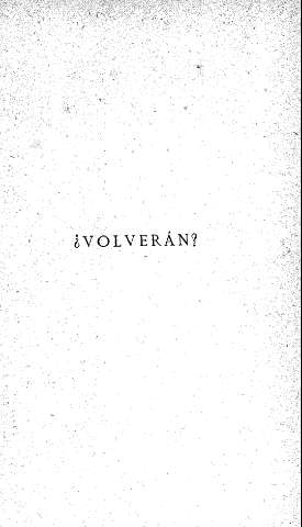 ¿Volverán?