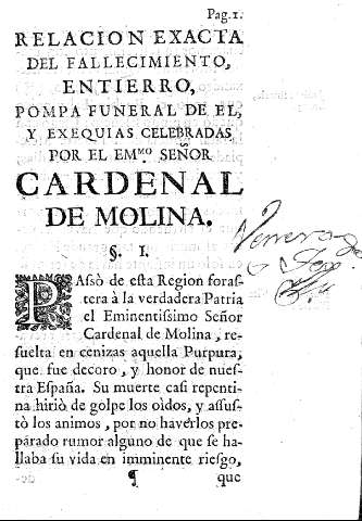 Relacion exacta del fallecimiento, entierro, pompa funeral de el, y exequias celebradas por el EMmo. Señor Cardenal de Molina