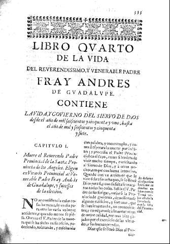 LIBRO QUARTO ... la vida y govierno del Siervo de Dios desde el año de mil seiscientos y cinquenta y uno, hasta el año de mil y seiscientos y cinquenta y siete