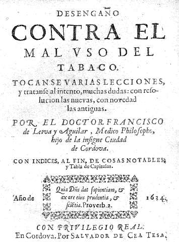 Desengaño contra el mal uso del tabaco. Tocanse varias lecciones, tratanse al intento, muchas dudas: con resolucion las nuevas, con novedad las antiguas